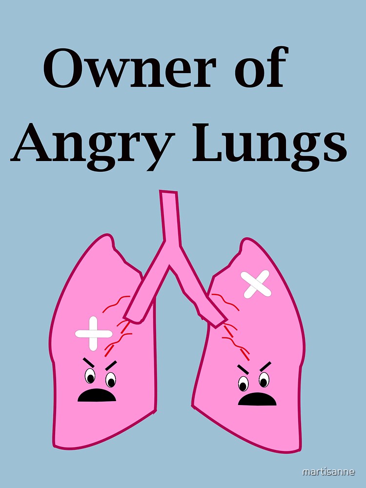 Owner of Angry Lungs by martisanne