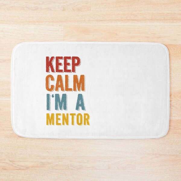 Item preview, Keep Calm I'm A Mentor designed and sold by UMED :).