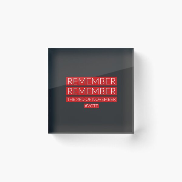 Item preview, Remember remember the 3rd of November #Vote US election 2020 designed and sold by HeffDesigns.