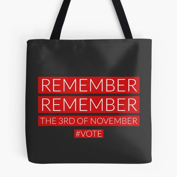 Item preview, Remember remember the 3rd of November #Vote US election 2020 designed and sold by HeffDesigns.