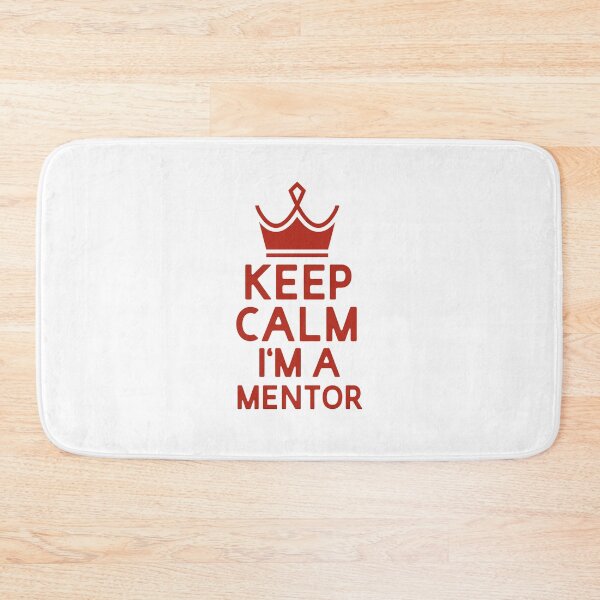 Item preview, Keep Calm I'm A Mentor designed and sold by UMED :).