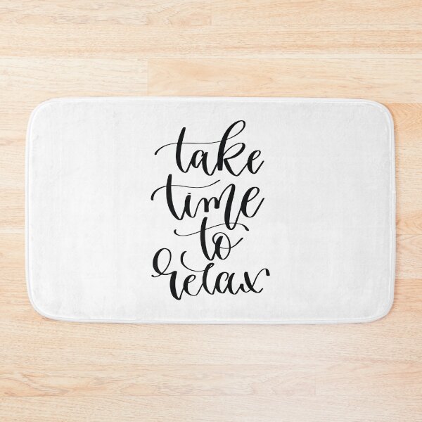 Item preview, Take Time To Relax designed and sold by GoodVibesWX9.