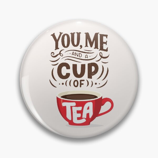 Item preview, You Me and a Cup of Tea Cute Tea Quote designed and sold by CrystalCrush.