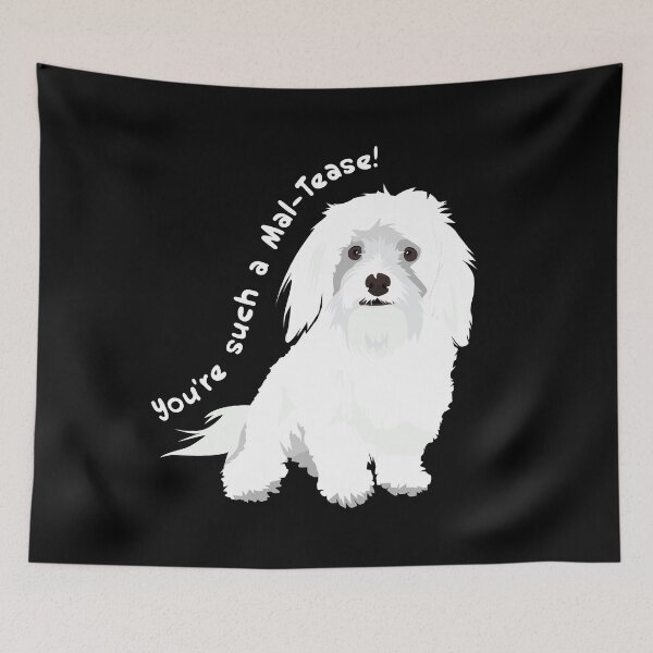 Item preview, You're a Tease! : Maltese Edition designed and sold by CraftingYellow.