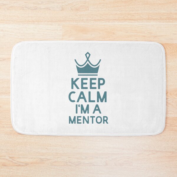 Item preview, Keep Calm I'm A Mentor designed and sold by UMED :).