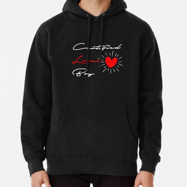 Certified lover boy discount hoodie