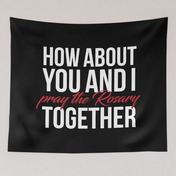 Item preview, How About You And I ... Pray The Rosary (White) designed and sold by domusfidei.