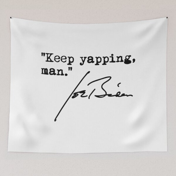 Item preview, Keep yapping, man - Joe Biden designed and sold by DavidPascall.
