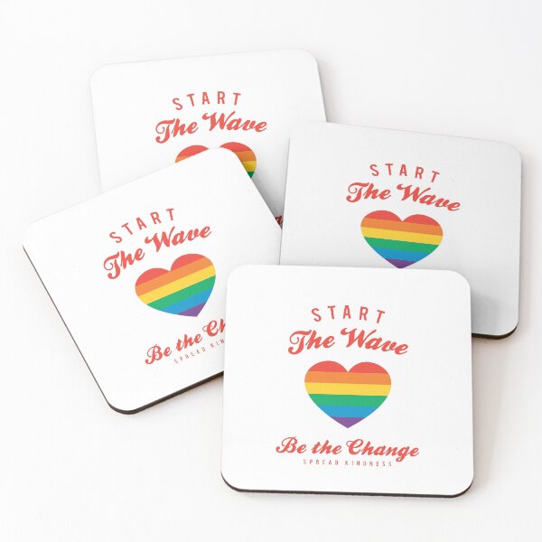 Item preview, Start the wave - Be the Change - Kindness - Pride Rainbow Heart designed and sold by WhatTheQuote.