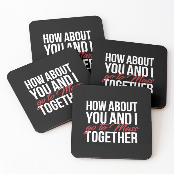 Item preview, How About You And I ... Go to Mass (White) designed and sold by domusfidei.