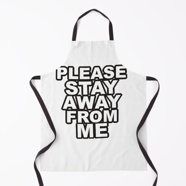 Item preview, please stay away from me designed and sold by franckreporter.
