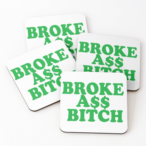Item preview, Brokeass Bitch Broke Ass Someone with No Money Funny Poor designed and sold by funnytshirtemp.