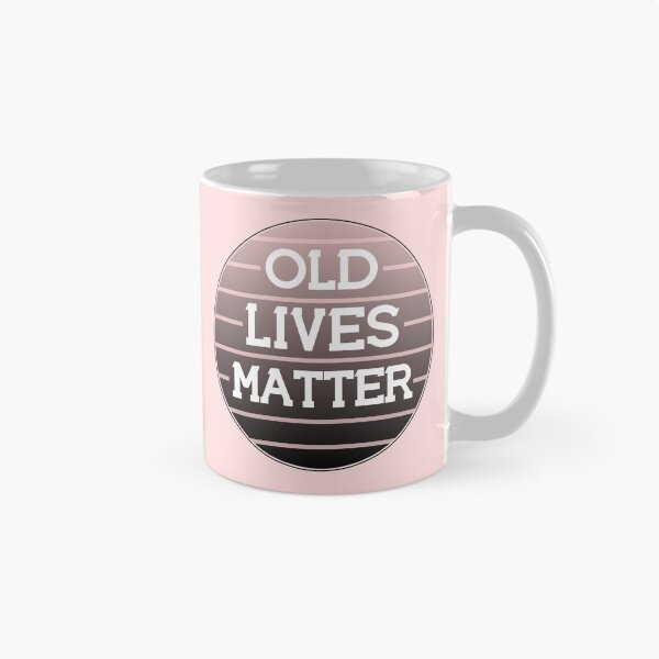 Item preview, Old Lives Matter in Pink Design designed and sold by BleuSky.