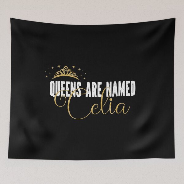 Item preview, Queens Are Named Celia Personalized First Name Girl print designed and sold by Grabitees.