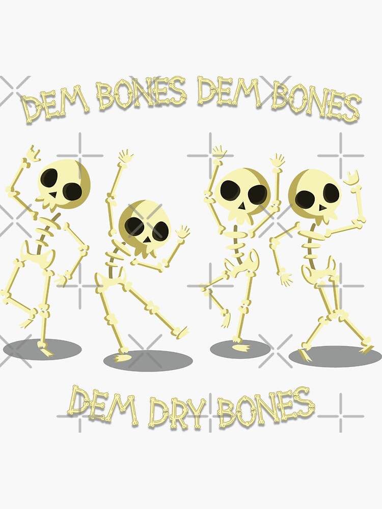 "Dem Bones Dancing Skeletons" Sticker for Sale by Mrmickster Redbubble