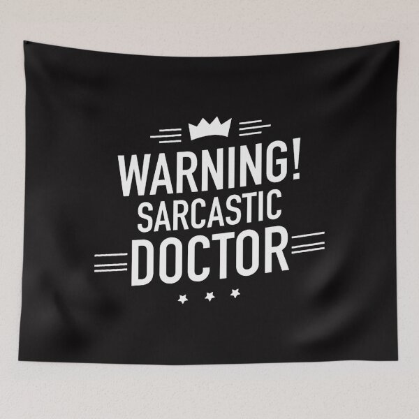 Item preview, Warning! Sarcastic Doctor designed and sold by doctors-apparel.
