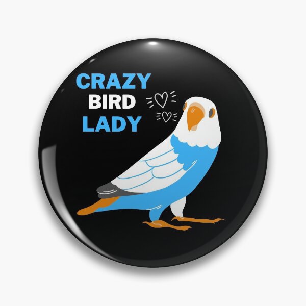 Item preview, Crazy Bird Lady - Parakeet and Budgie Lover Blue/White designed and sold by LinniesTees.
