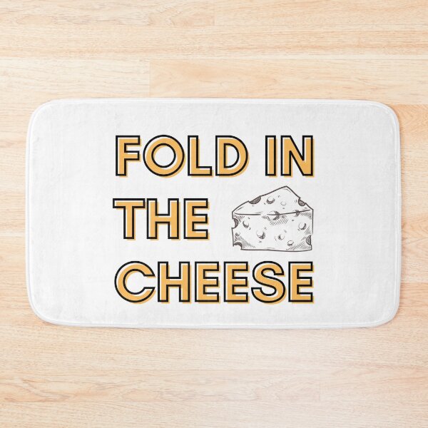 Item preview, Fold In The Cheese Quote designed and sold by Style-November.