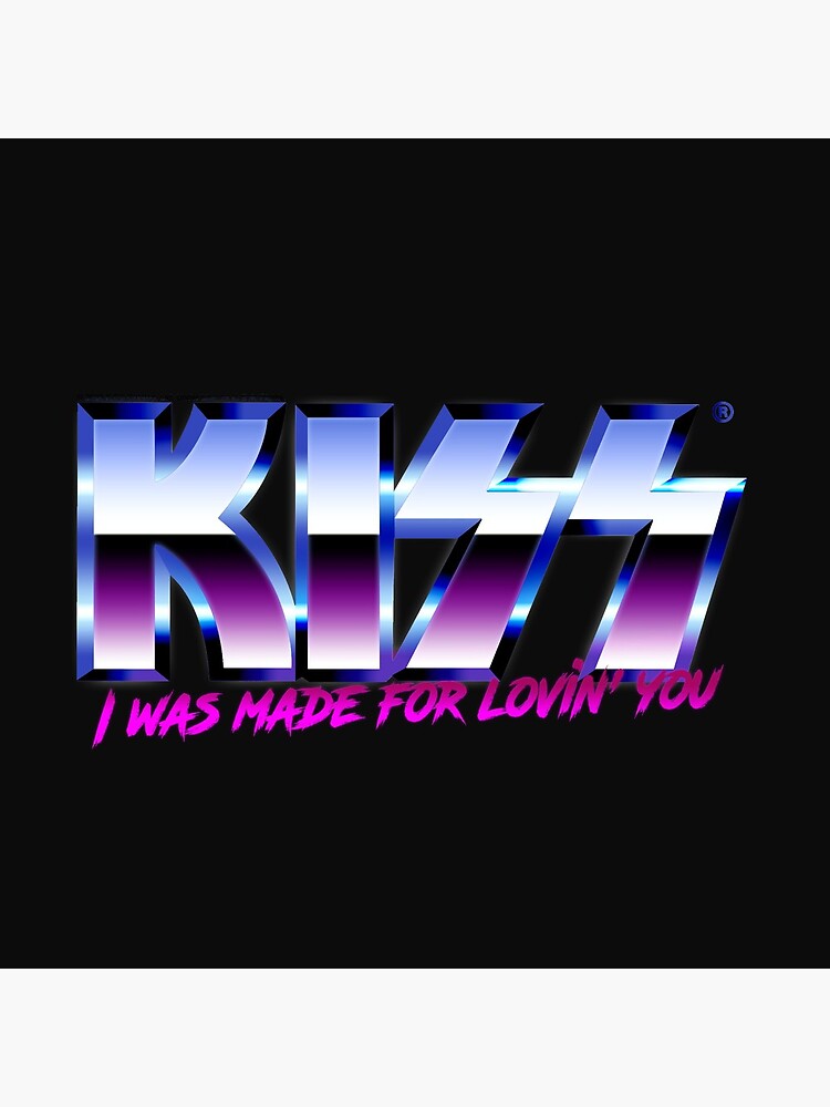 KISS - I was made for lovin'you - Chrome by Ornicar