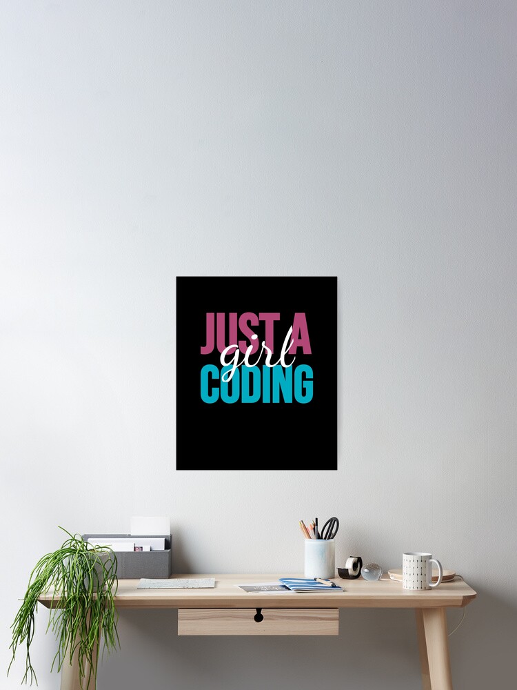Thumbnail 2 of 3, Poster, Just A Girl Coding Programming designed and sold by jacks-tees.