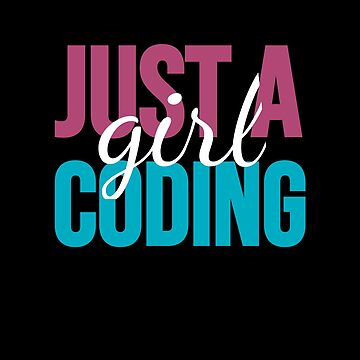 Artwork thumbnail, Just A Girl Coding Programming by jacks-tees