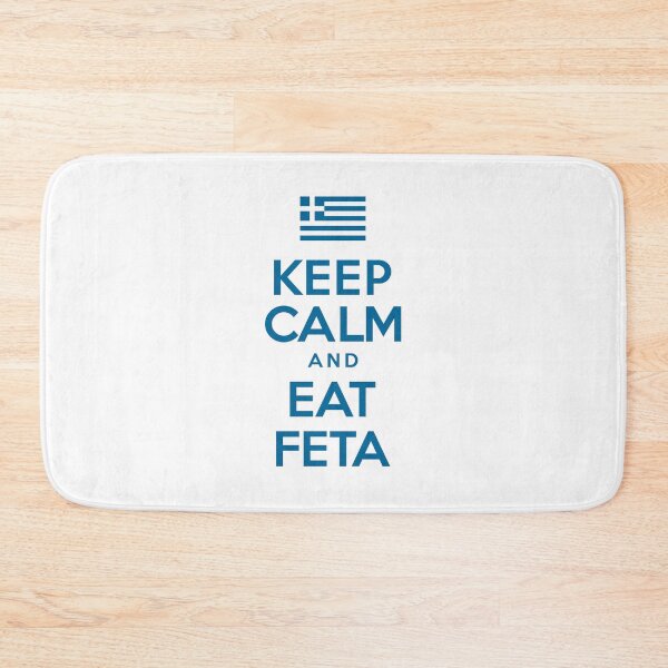 Item preview, Keep Calm And Eat Feta Greek Food designed and sold by jaycartoonist.