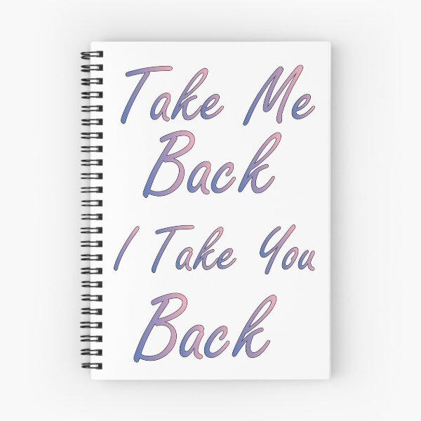 Item preview, Take me Back I Take You Back designed and sold by e-z4k.