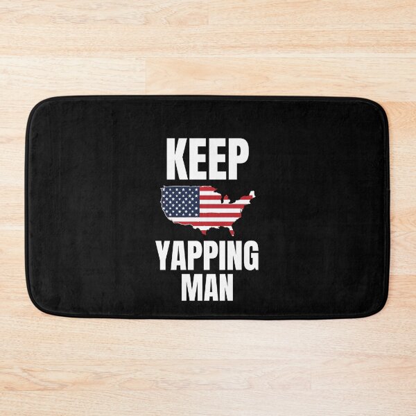 Item preview, Keep Yapping Man Presidential designed and sold by Billie Sims.