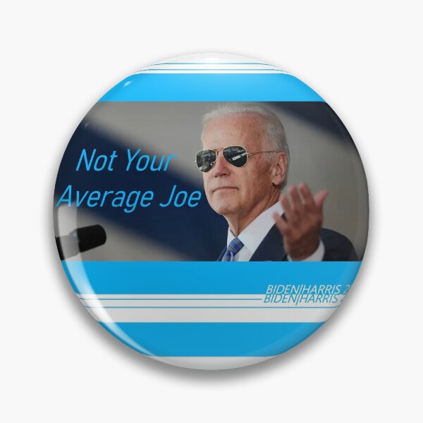 Item preview, Not Your Average Joe - Joe Biden 2020 designed and sold by LitehouseKeepr.