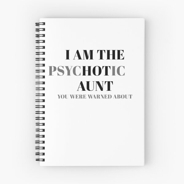 Item preview, I Am the Hot Aunt funny quotes  designed and sold by Amineharoni.