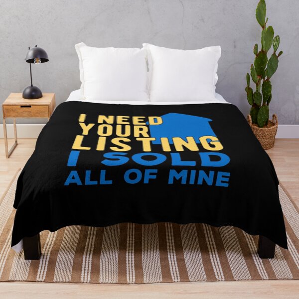 Item preview, I Need Your Listing Real Estate Funny designed and sold by artworkbyrihen.
