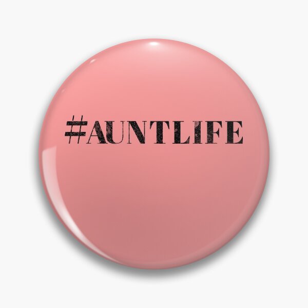 Item preview, #AUNTLIFE funny quotes  designed and sold by Amineharoni.