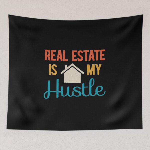 Item preview, Hustle Real Estate Funny designed and sold by artworkbyrihen.