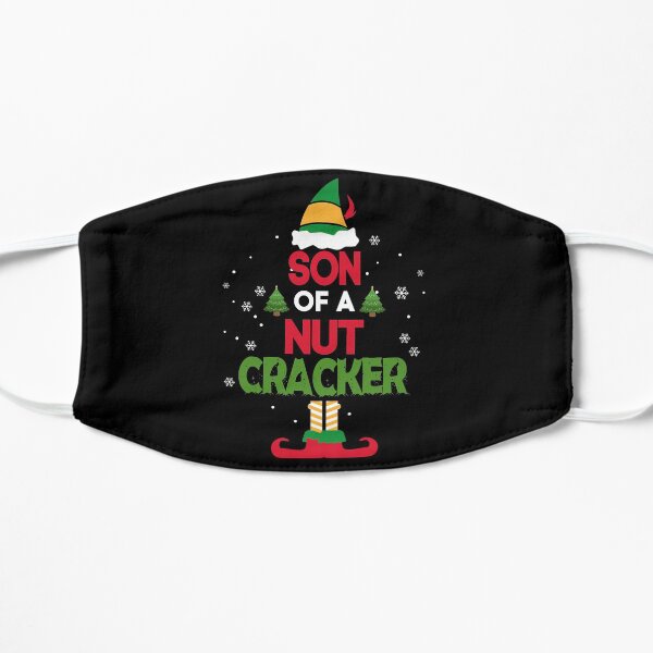 Son of a Nutcracker! T-Shirt Elf Christmas Funny Tshirt XMAS Flat Mask