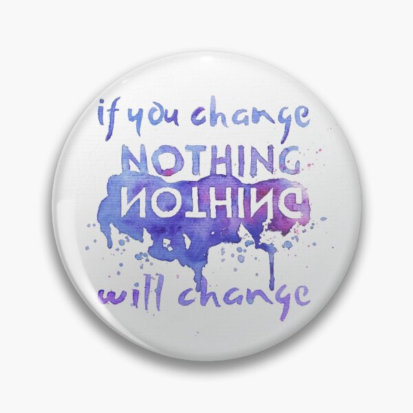 Item preview, If you change NOTHING NOTHING will change designed and sold by GodaCic.