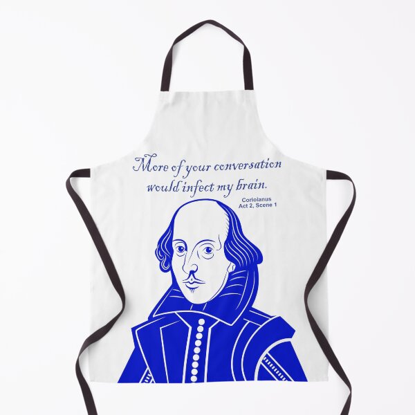 Item preview, More of Your Conversation Would Infect My Brain - Shakespeare Quote designed and sold by TeeandToast.