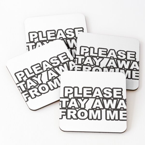 Item preview, stay away from me designed and sold by franckreporter.