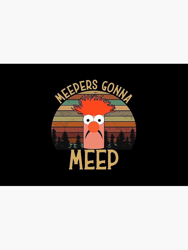 The muppet show beaker meepers gonna meep by nymag2903