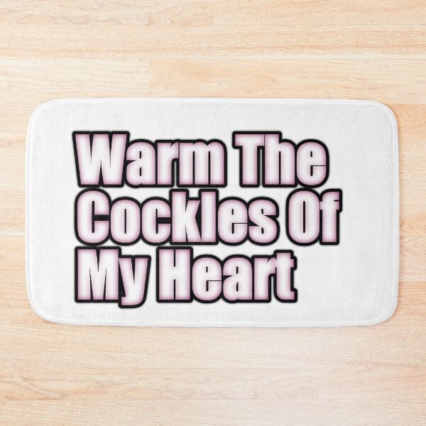 Item preview, Warm the cockles of my heart designed and sold by kimcrunner.