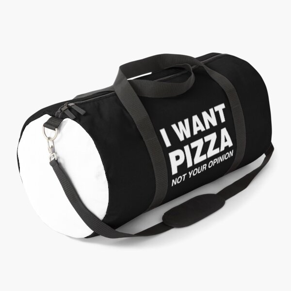 Item preview, I Want Pizza, Not Your Opinion designed and sold by Tobe Fonseca®.
