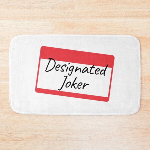 Item preview, Designated Joker Funny designed and sold by IBMClothing.