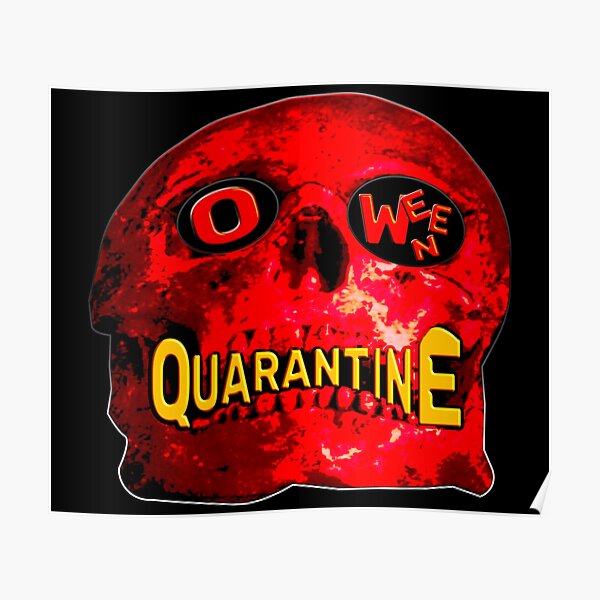 QUARANTINE O WEEN Poster