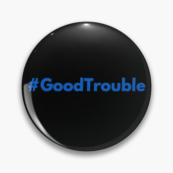 Item preview,  Hashtag Good Trouble blue text designed and sold by MerciMe.