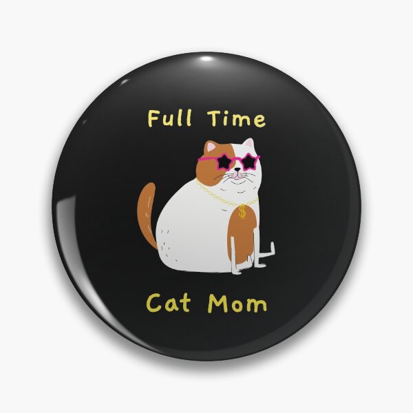 Item preview, Full Time Cat Mom designed and sold by OuDesigns.