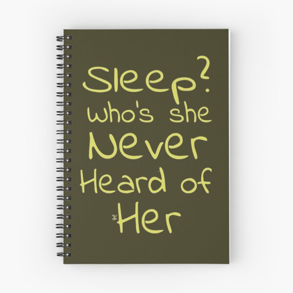 Item preview, Sleep? Who’s she never heard of her (version 6) designed and sold by -Solarly-.