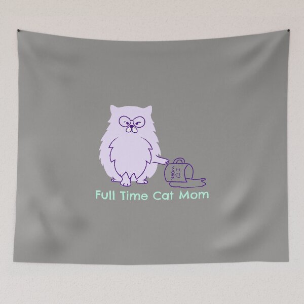 Item preview, Full Time Cat Mom designed and sold by OuDesigns.