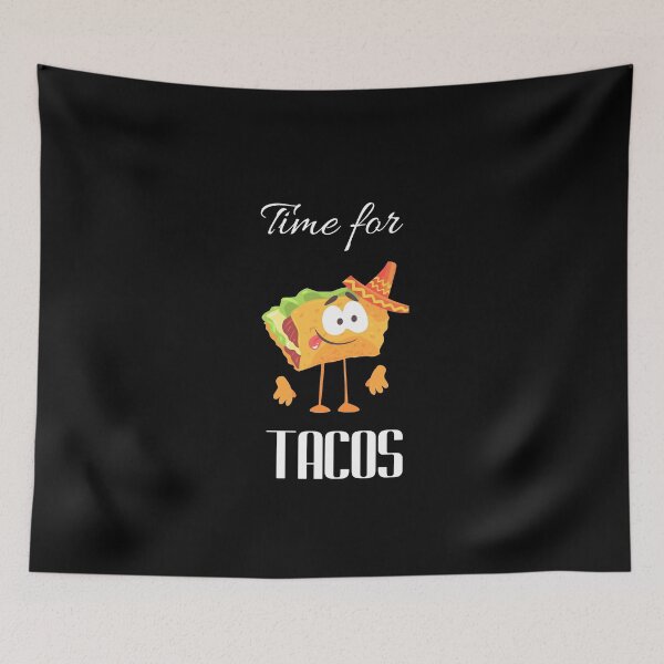 Item preview, Tacos | Time For Tacos designed and sold by bhaktishendkar.