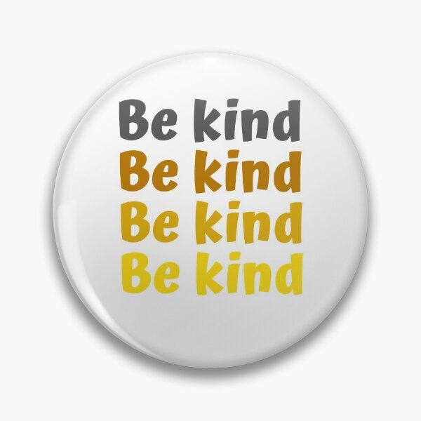 Item preview, Kindness quotes. Be kind designed and sold by KamTamDesigns11.