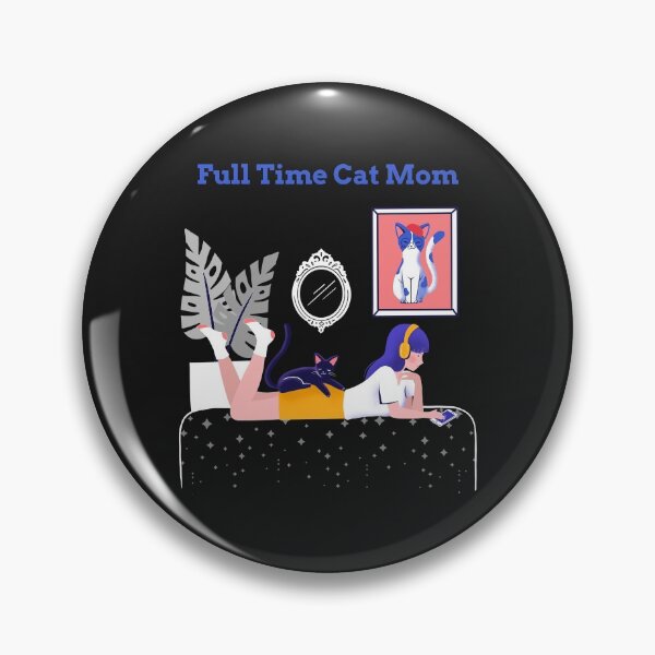 Item preview, Full Time Cat Mom designed and sold by OuDesigns.