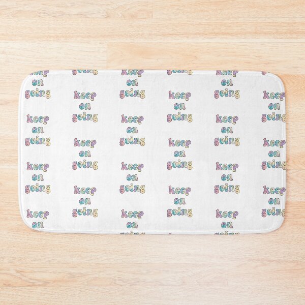 Item preview, Keep on going  designed and sold by getawaycar8.